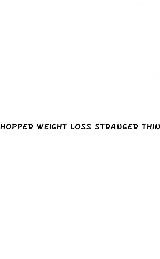 hopper weight loss stranger things