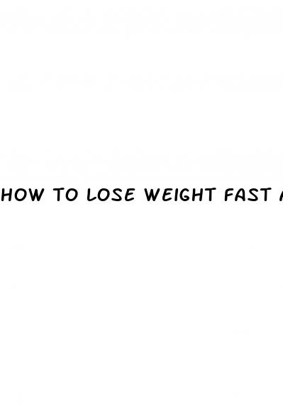 how to lose weight fast and keep it off