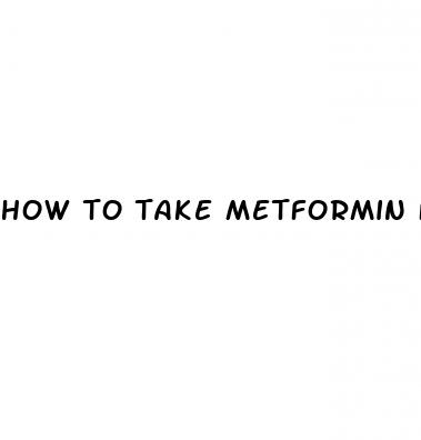 how to take metformin for weight loss