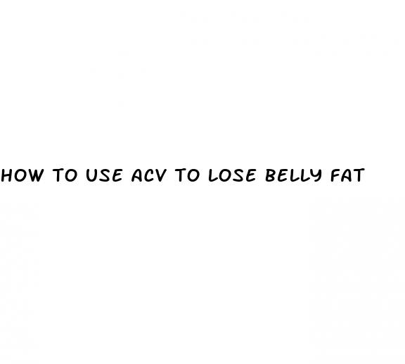 how to use acv to lose belly fat