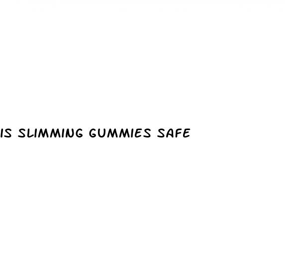 is slimming gummies safe
