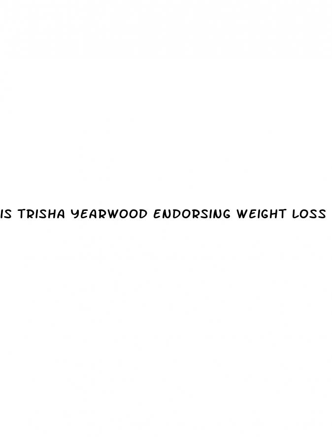 is trisha yearwood endorsing weight loss gummies