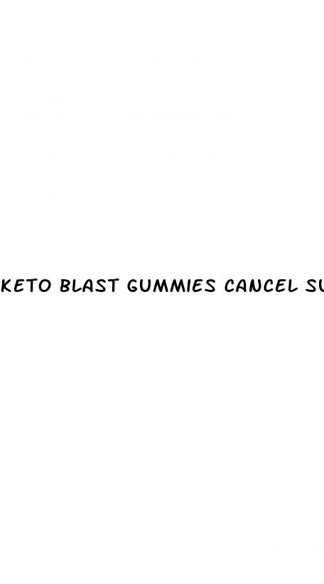 keto blast gummies cancel subscription