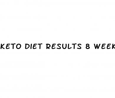 keto diet results 8 weeks