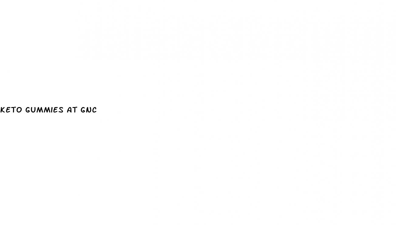 keto gummies at gnc