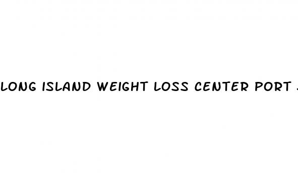 long island weight loss center port jefferson