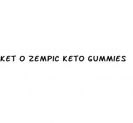 ket o zempic keto gummies