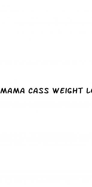 mama cass weight loss
