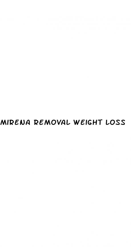 mirena removal weight loss