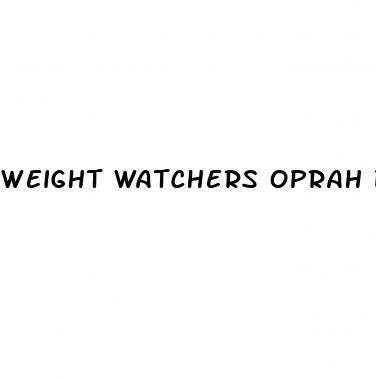 weight watchers oprah deal