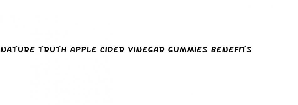 nature truth apple cider vinegar gummies benefits