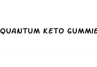 quantum keto gummies review