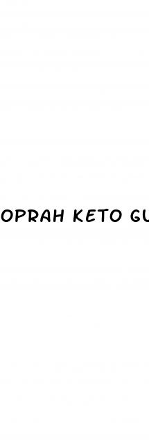 oprah keto gummies weight loss