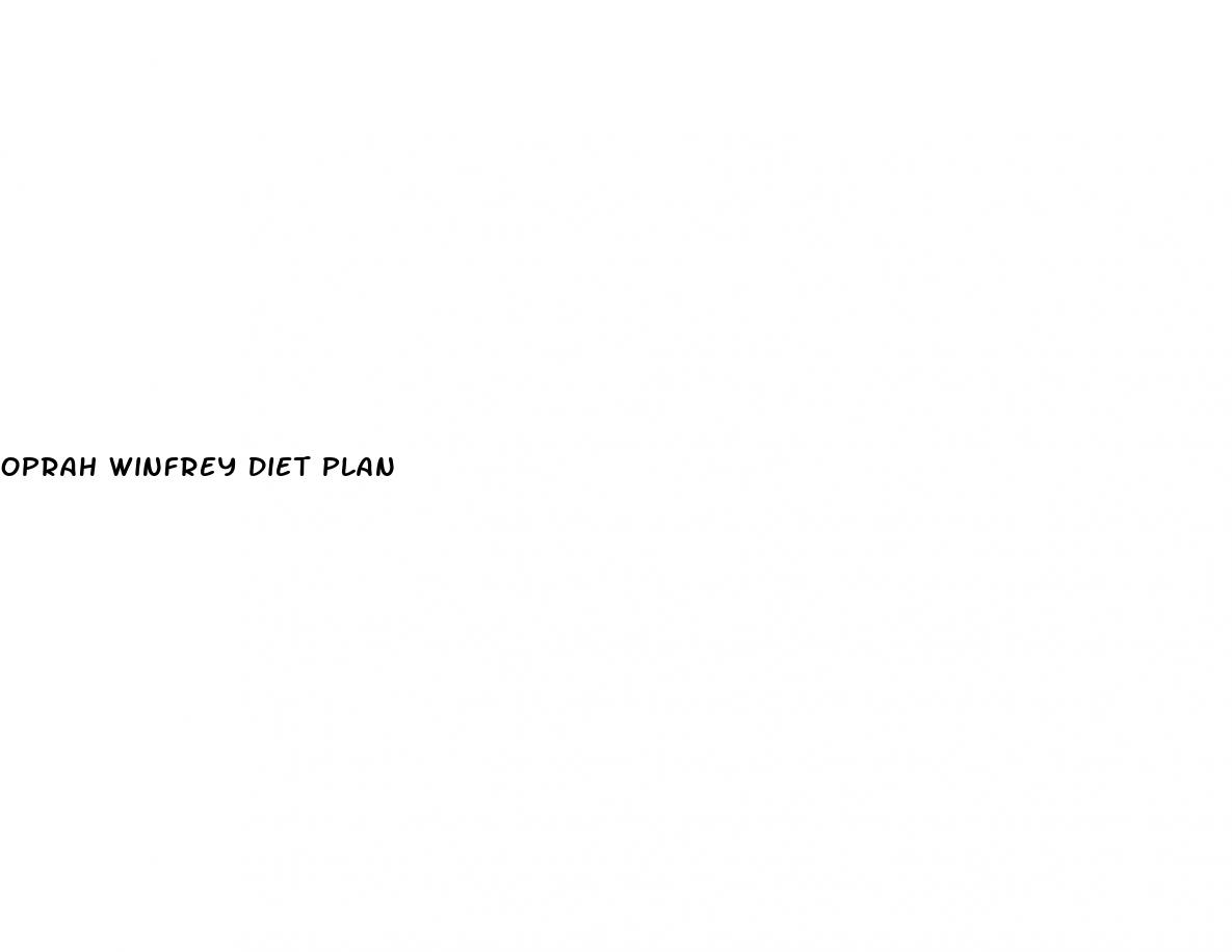 oprah winfrey diet plan