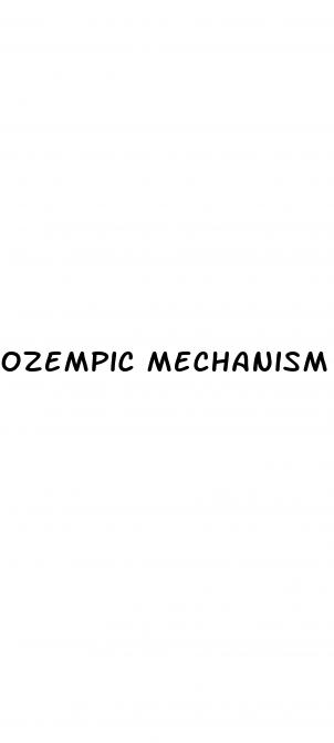 ozempic mechanism of action weight loss