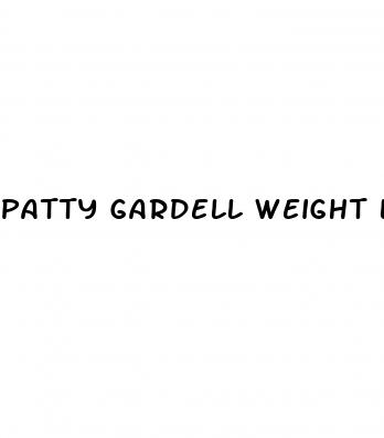 patty gardell weight loss