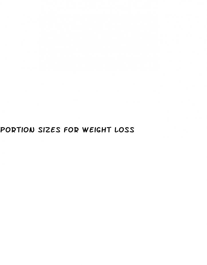 portion sizes for weight loss