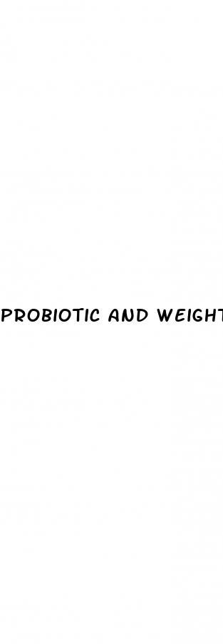probiotic and weight loss
