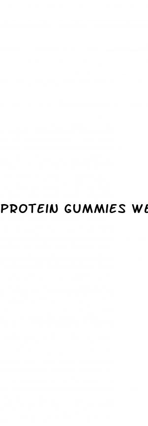 protein gummies weight loss