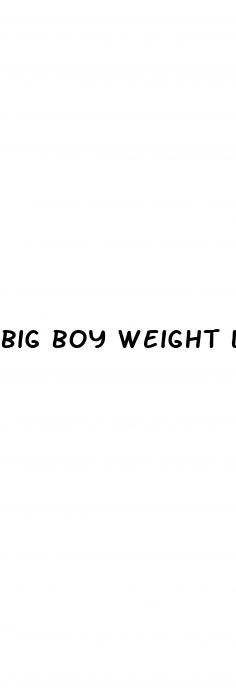 big boy weight loss
