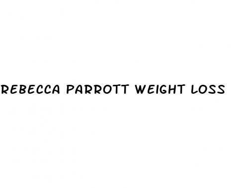 rebecca parrott weight loss