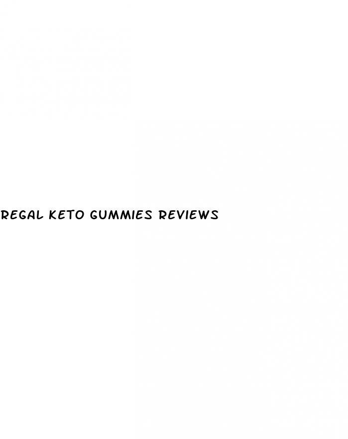 regal keto gummies reviews