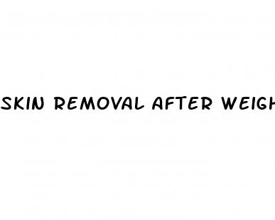 skin removal after weight loss