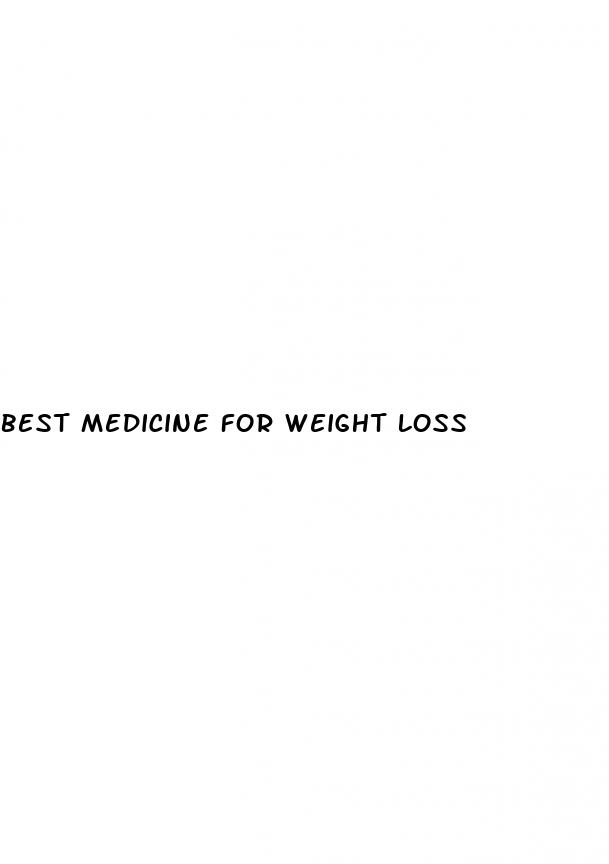 best medicine for weight loss