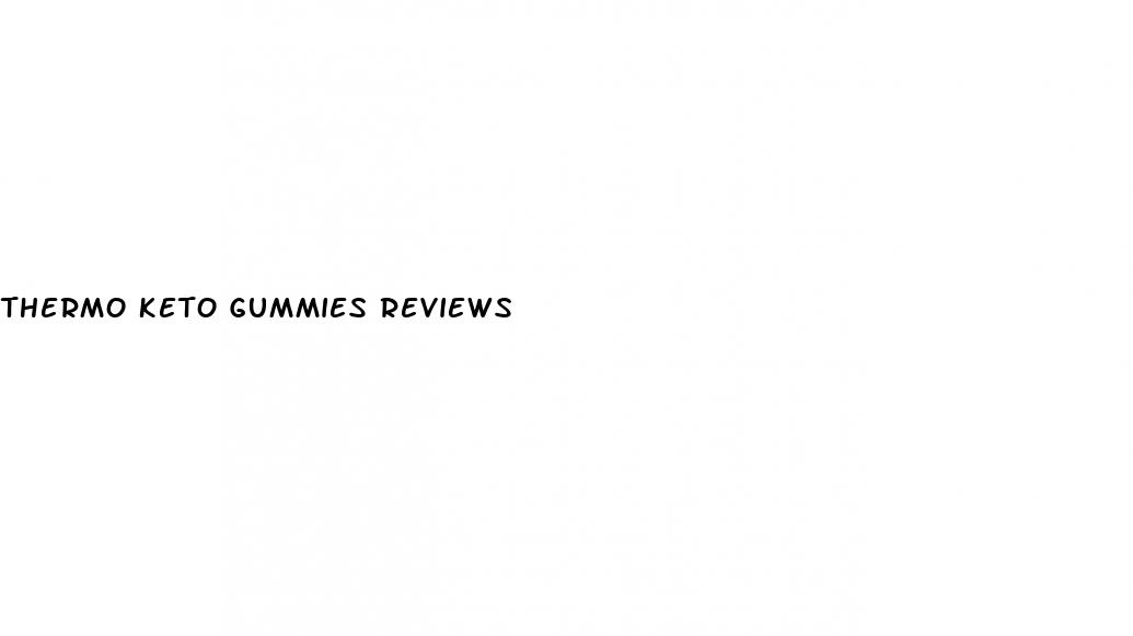 thermo keto gummies reviews