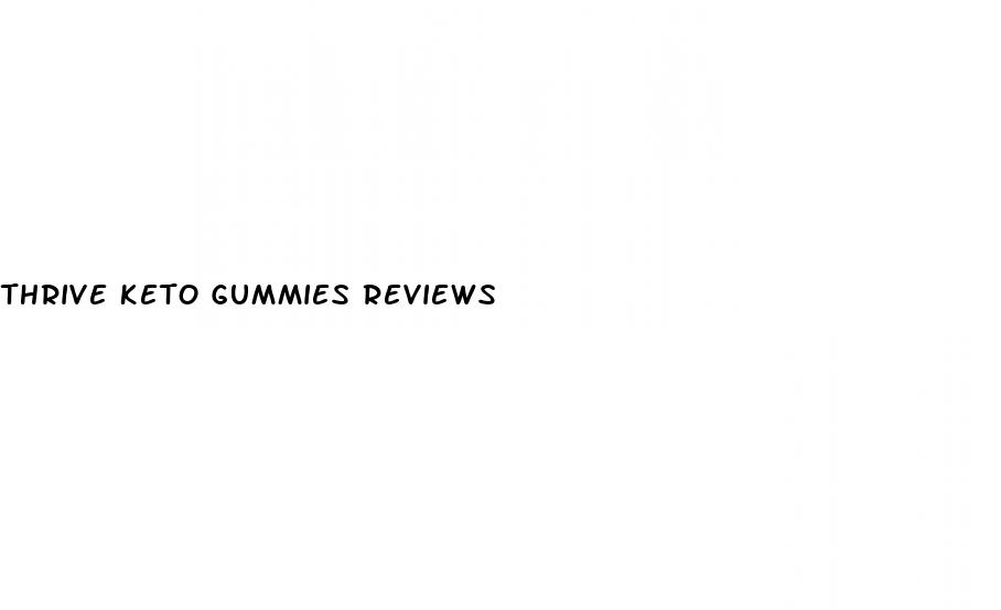 thrive keto gummies reviews
