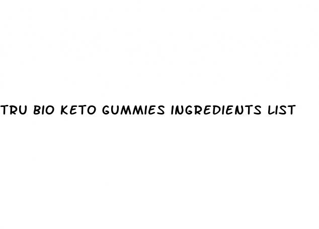 tru bio keto gummies ingredients list