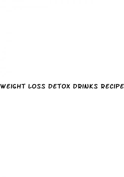weight loss detox drinks recipes