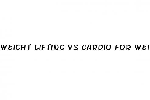 weight lifting vs cardio for weight loss
