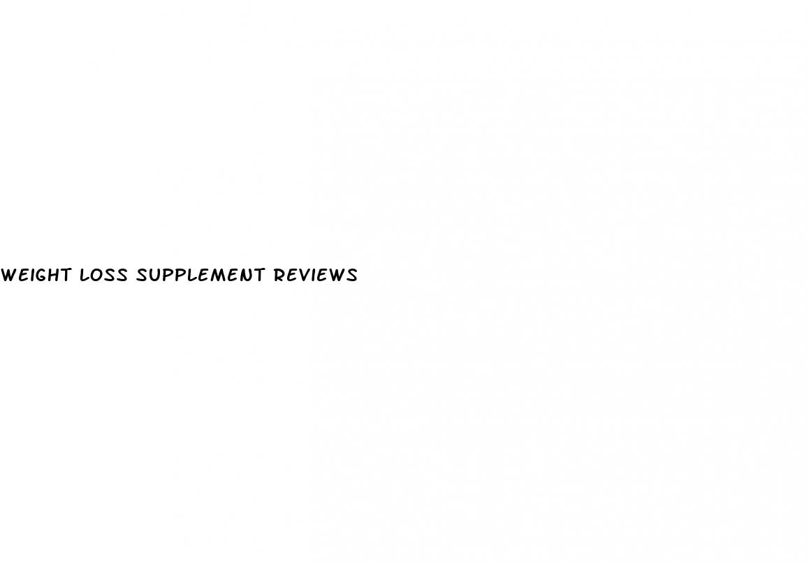 weight loss supplement reviews
