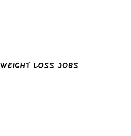 weight loss jobs