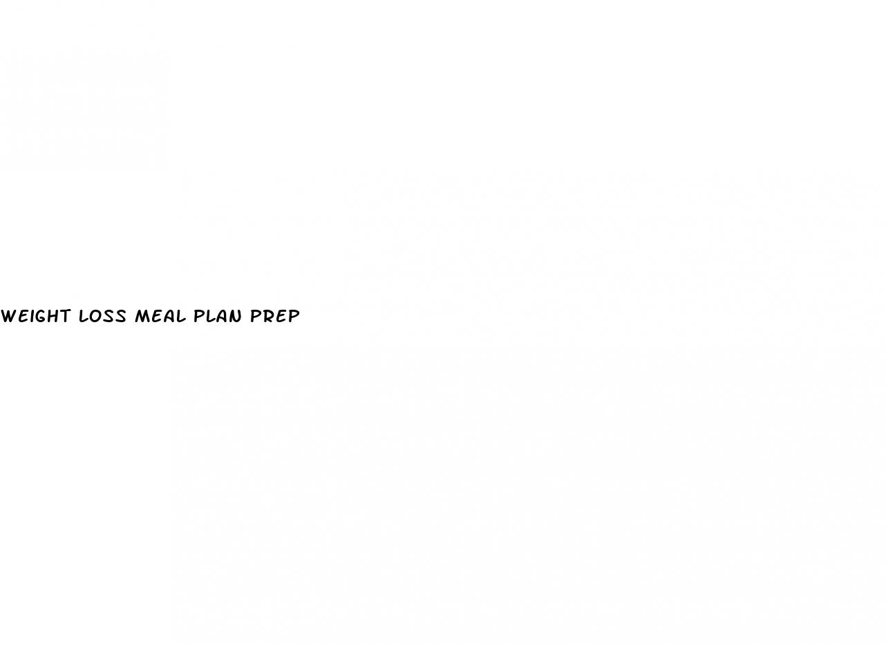 weight loss meal plan prep