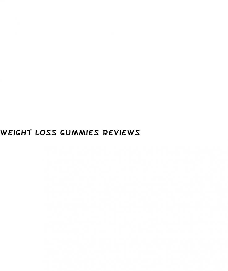 weight loss gummies reviews