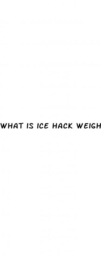 what is ice hack weight loss method