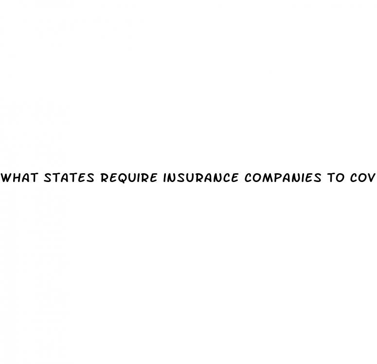 what states require insurance companies to cover weight loss surgery