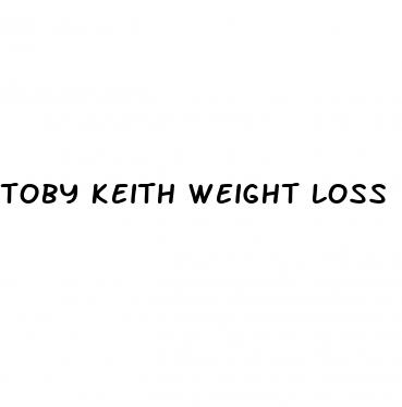 toby keith weight loss