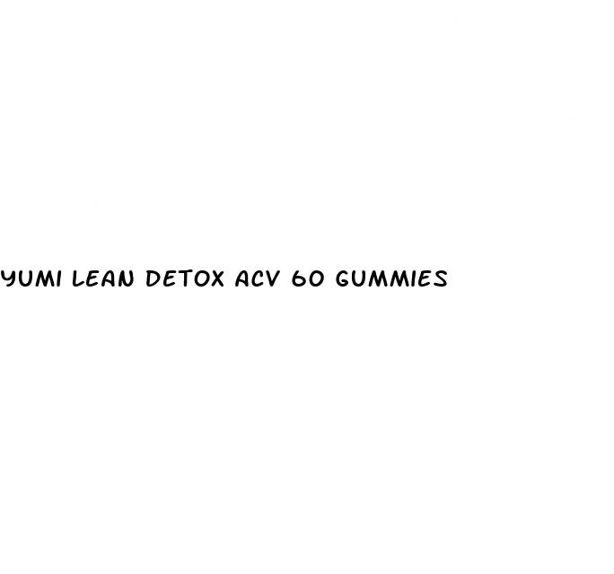 yumi lean detox acv 60 gummies