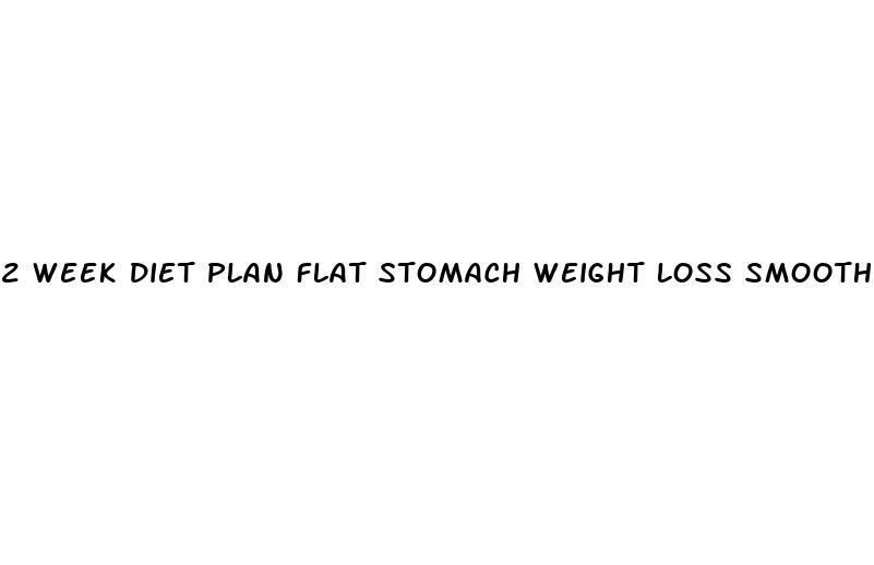 2 week diet plan flat stomach weight loss smoothie recipes