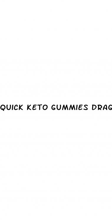 quick keto gummies dragons den