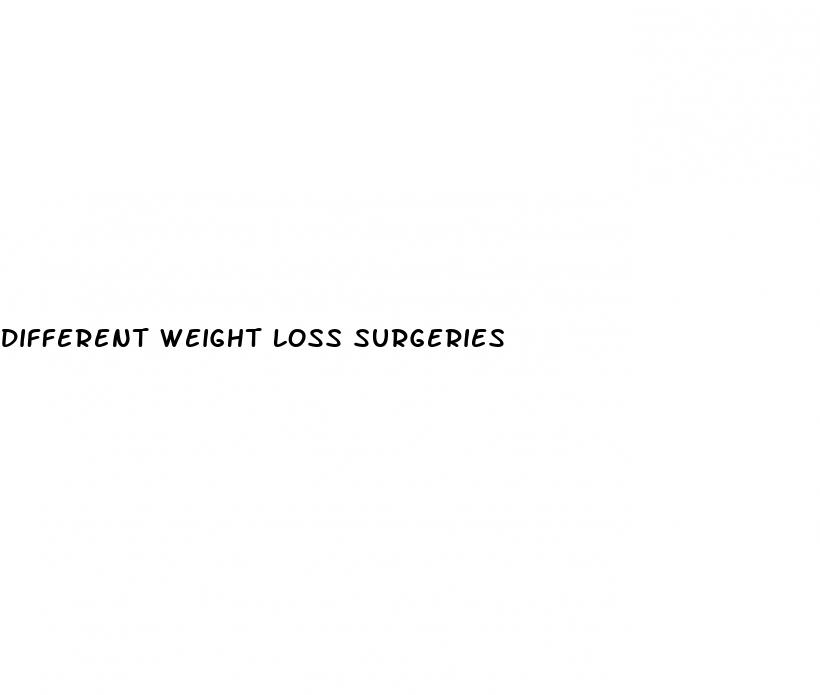 different weight loss surgeries