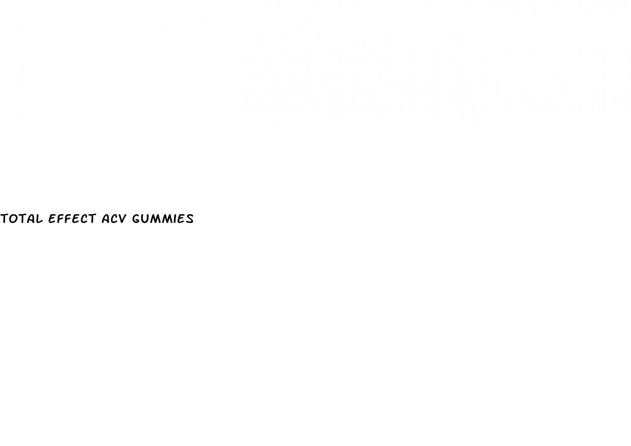 total effect acv gummies
