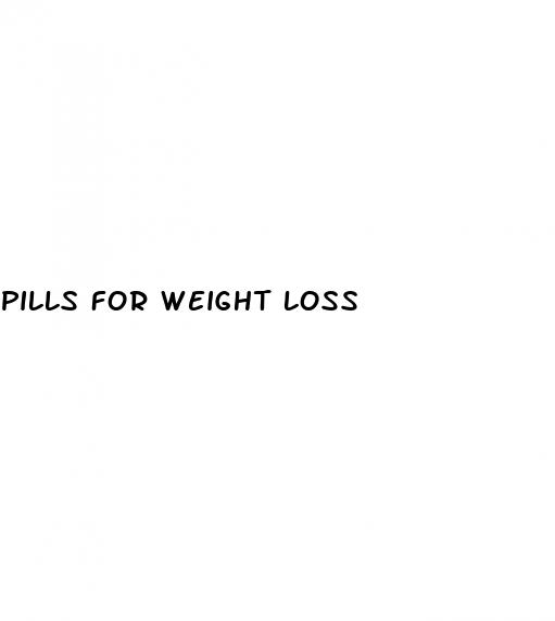 pills for weight loss