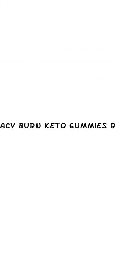 acv burn keto gummies reviews