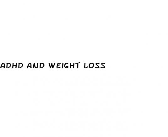 adhd and weight loss