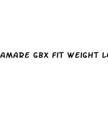 amare gbx fit weight loss reviews