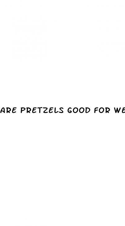 are pretzels good for weight loss